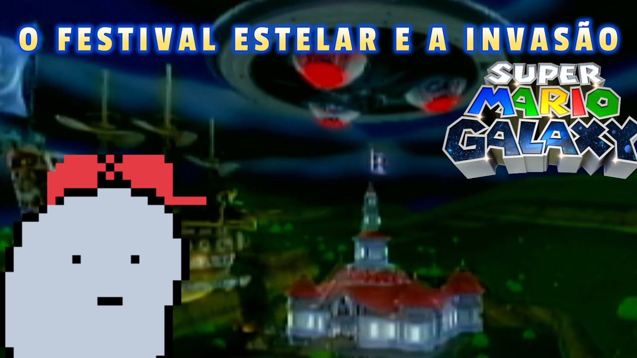 O Festival Estelar e a INVASÃO! (Super Mario Galaxy vídeo 1)