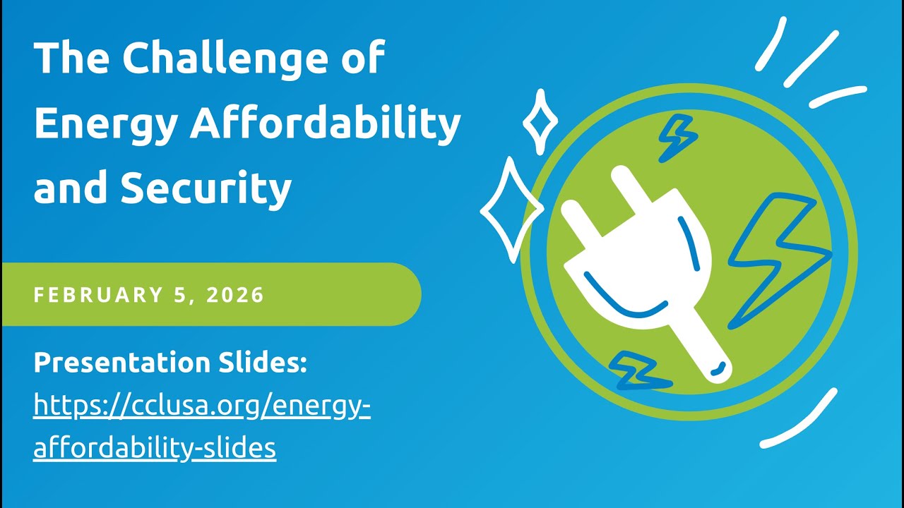 CCL Training: The Challenge of Energy Affordability and Security