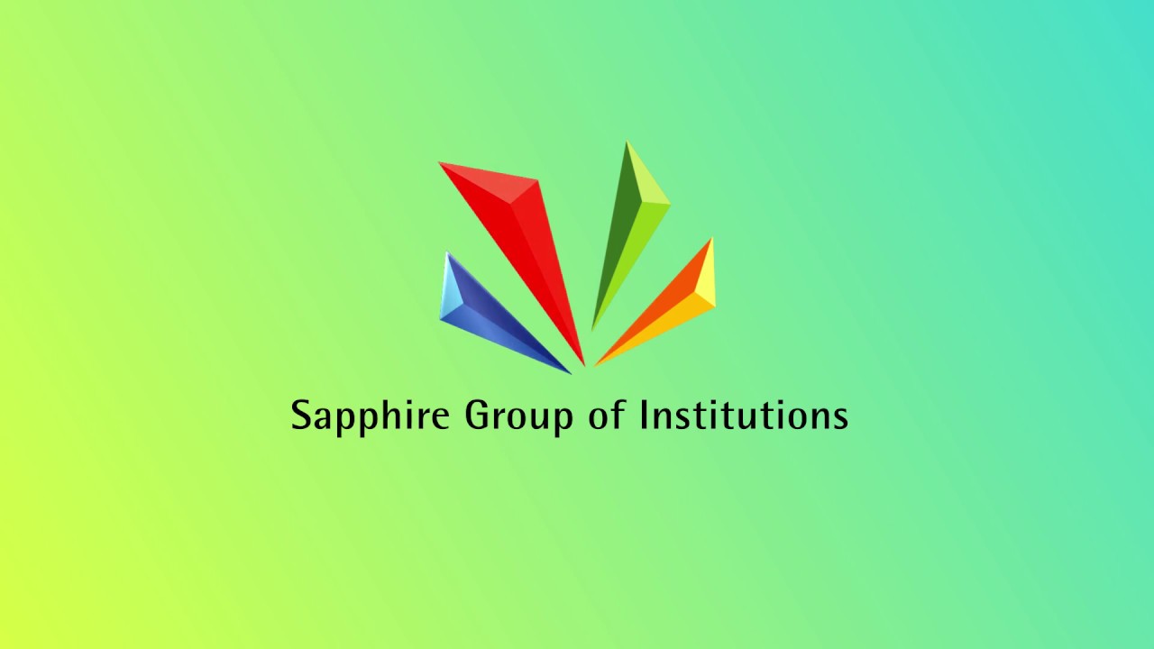 Sapphire Group of Institutions | Work Towards Greatness.