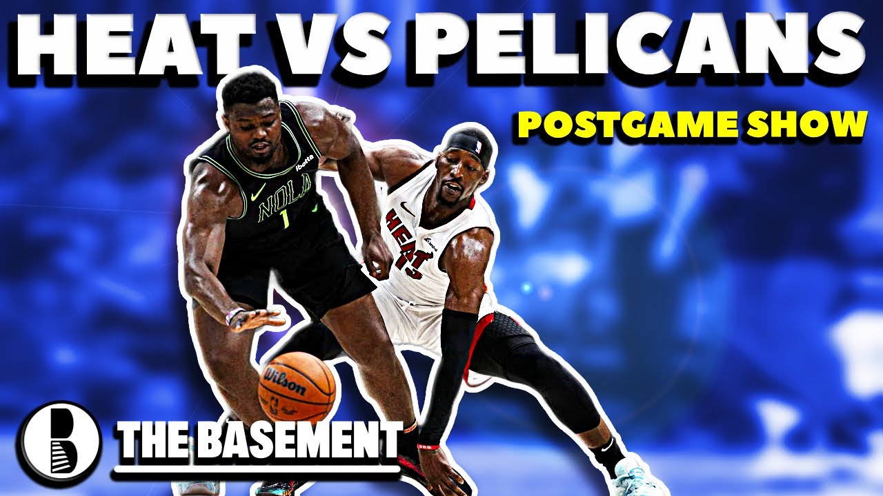 Miami Heat at New Orleans Pelicans Postgame Show | The Basement Sports Network