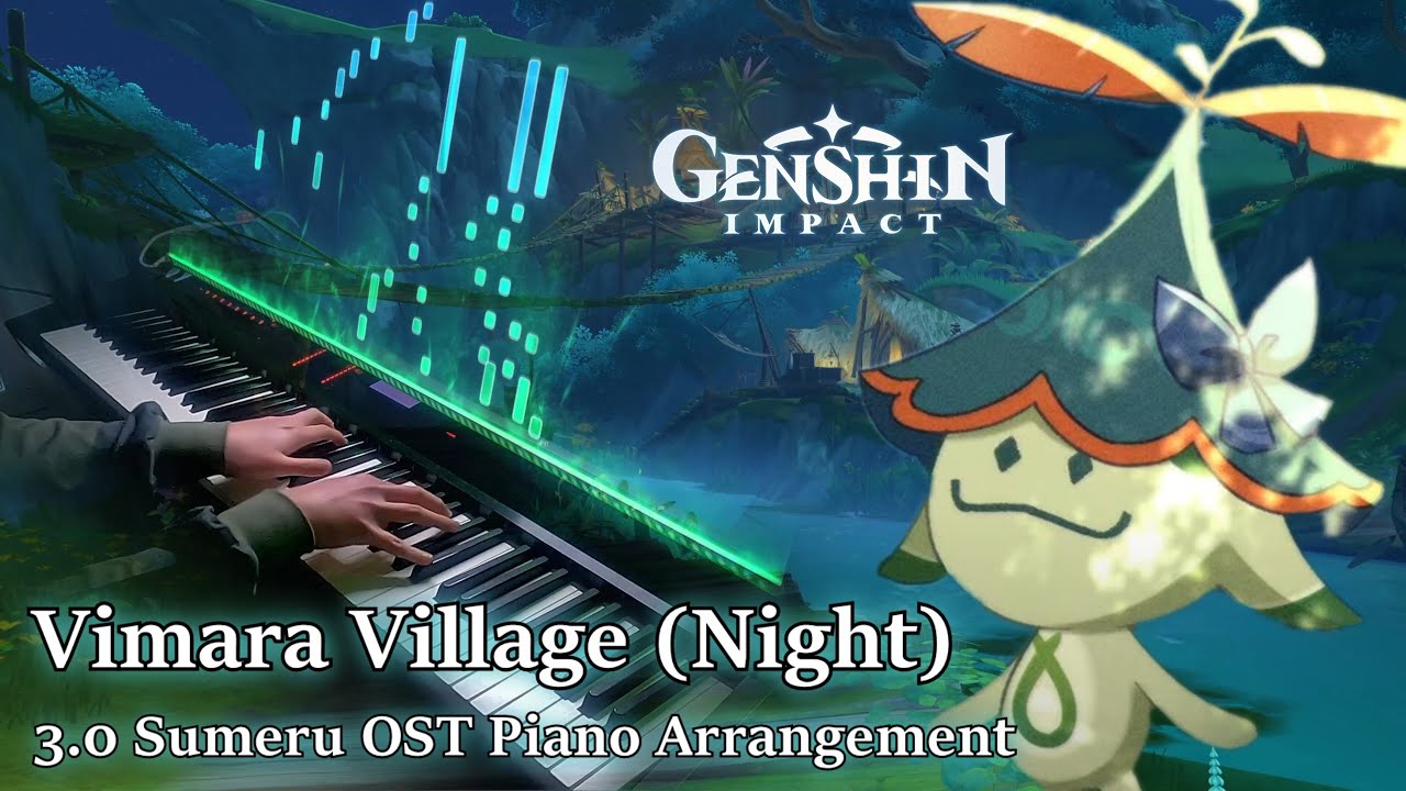 Vimara Village (Night)/Genshin Impact OST - Enchanting Bedtime StoriesPiano arrangement