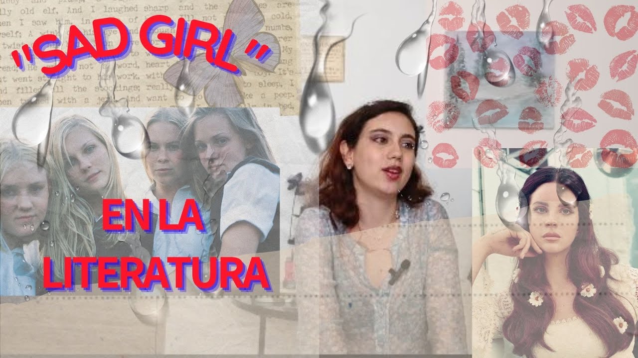 Las vírgenes suicidas y otras SAD GIRLS en la cultura -Desde la MITOLOGÍA hasta LANA DEL REY: Reseña