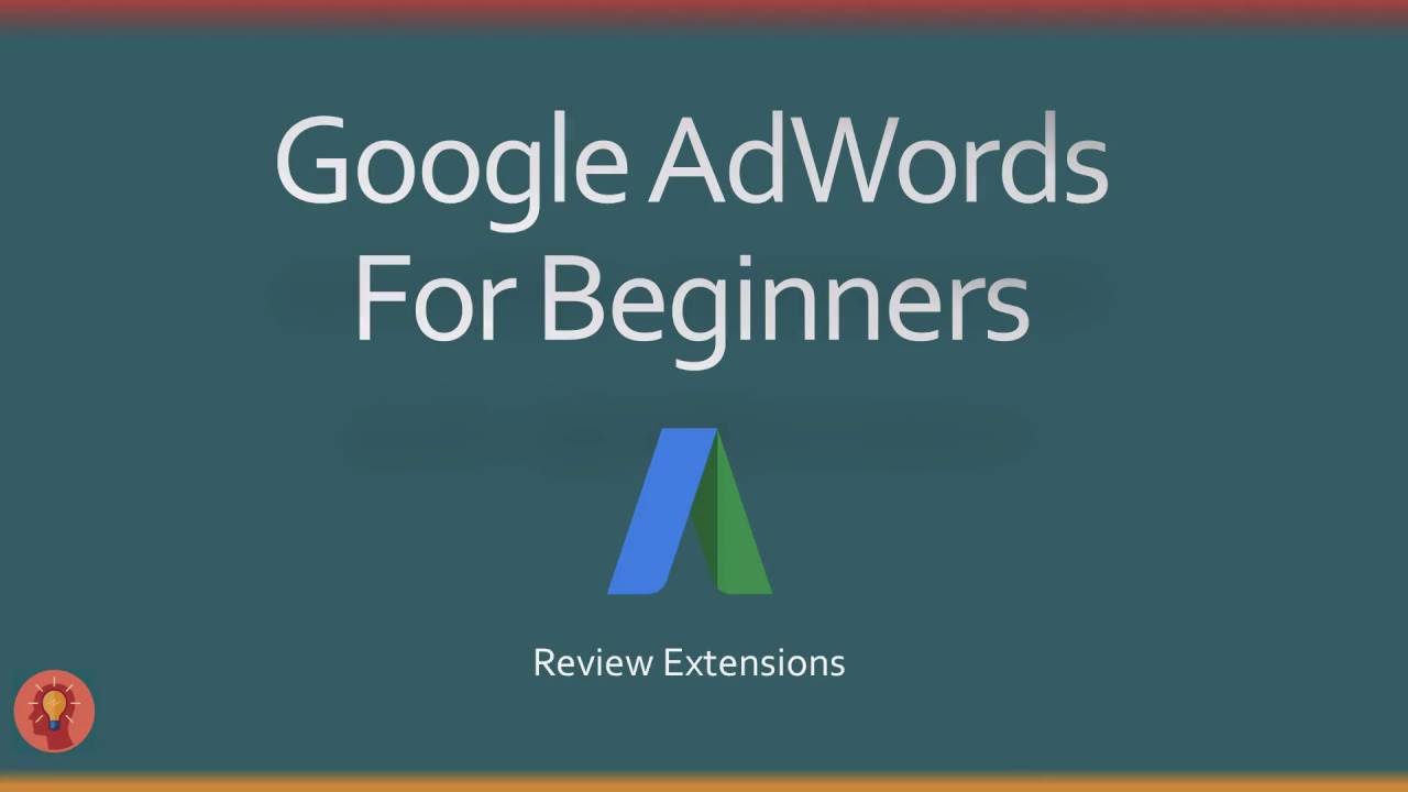 How To Set Up Review Extensions In AdWords (And Get Them Approved)