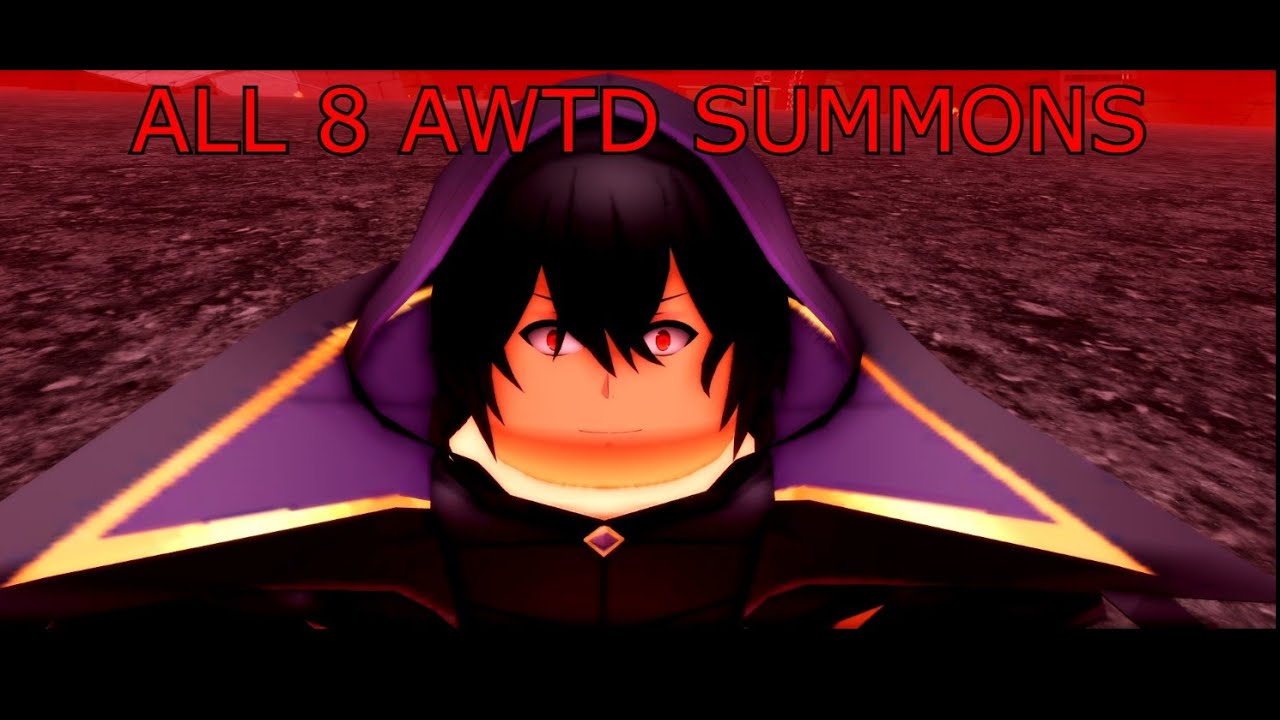 All AWTD Summon Animations!