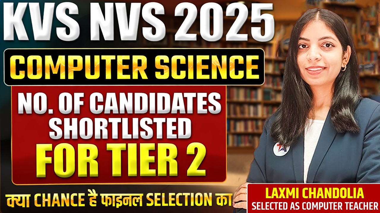 KVS NVS 2025 | Computer Science | No. Of Candidates Shortlisted for Tier 2