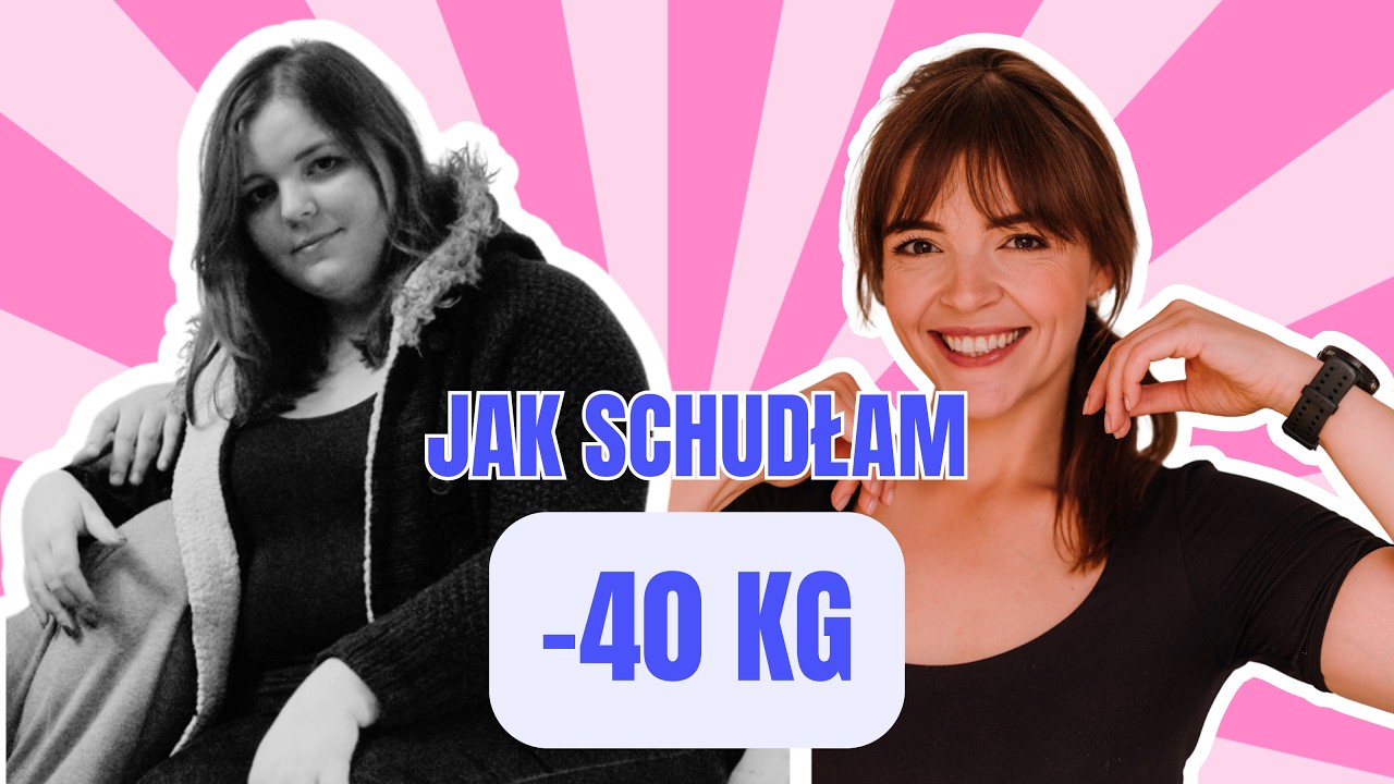 JAK SCHUDNĄĆ 40 KILOGRAM&Oacute;W | Pogadanka + wspomnienia z odchudzania