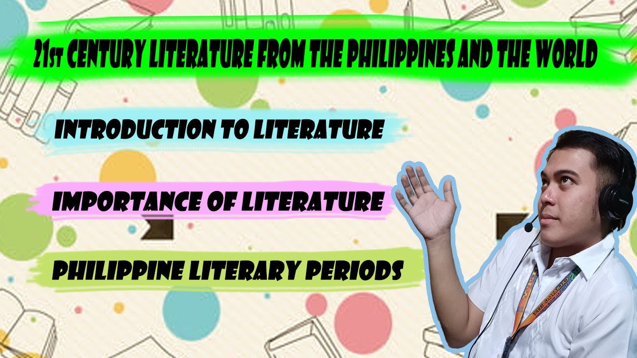 21st Century Literature from the Philippines and the World (Introduction to Philippine Lit.) Week-1