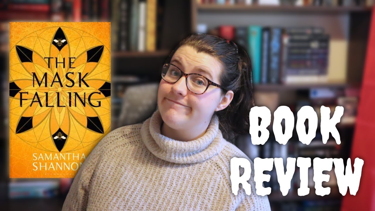 Poor Paige! | The Mask Falling Book Review, Samantha Shannon | Spoiler Free (ish) [CC]