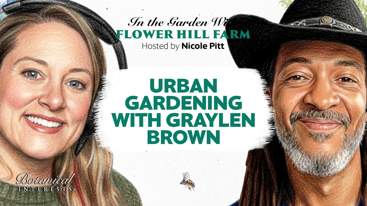 Urban Gardening with Graylen Brown