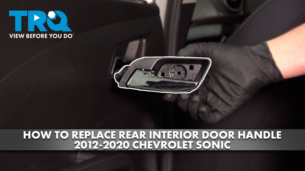 How to Replace Rear Interior Door Handle 2012-2020 Chevrolet Sonic