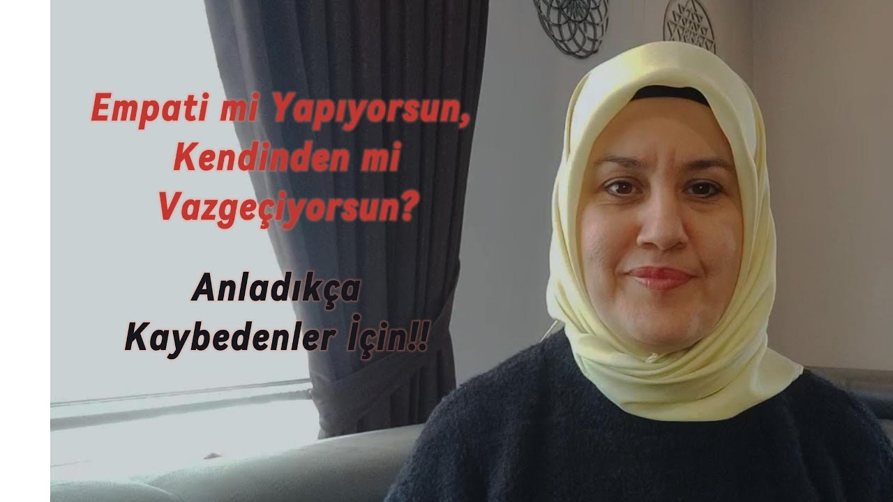 Empati mi Yapıyorsun, Kendinden Mi Vazgeçiyorsun? #empathy #empatia #insan