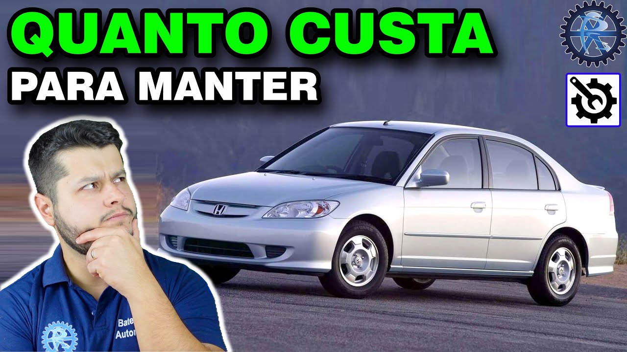 HONDA CIVIC 2005 G7 | QUANTO CUSTA para manter