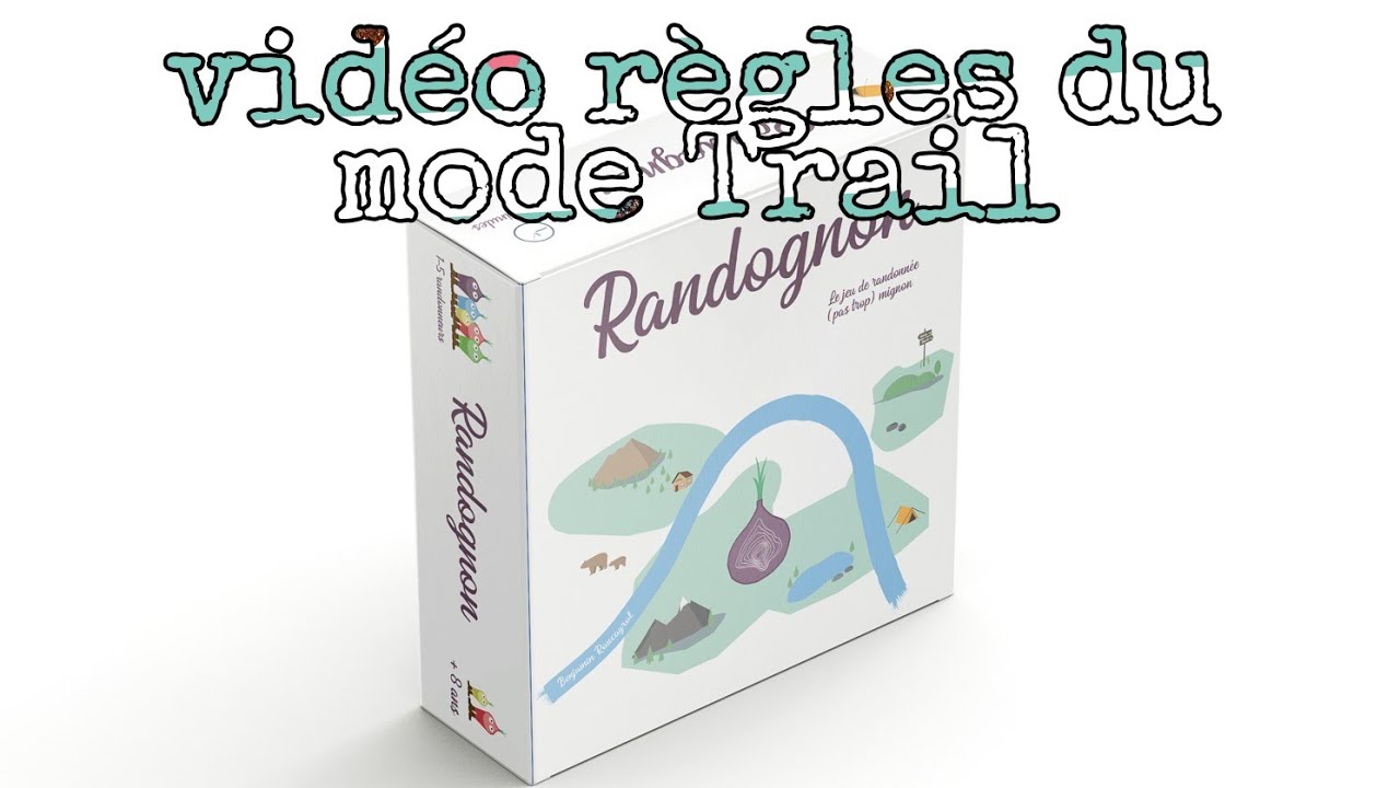 Vidéo règles du Mode Trail #Randognon