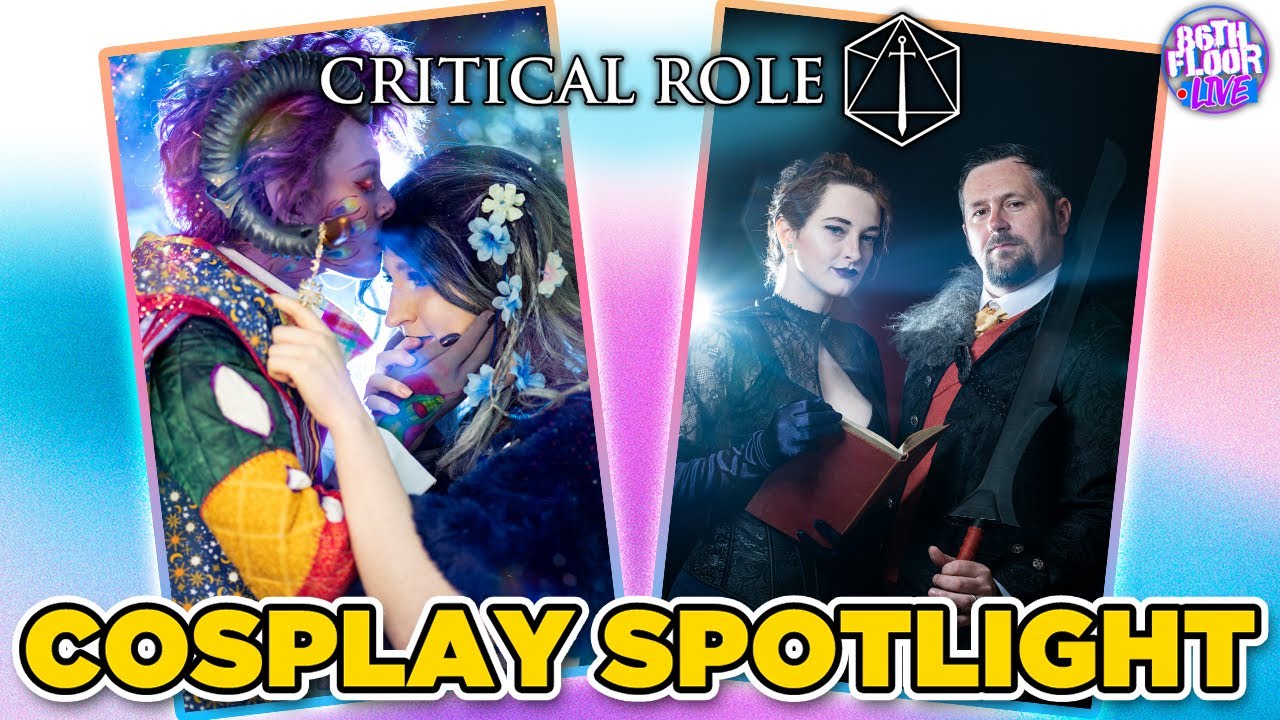 Community Thursday 🌟 CRITICAL ROLE COSPLAY SPOTLIGHT! Outstanding Critical Role Cosplayers!