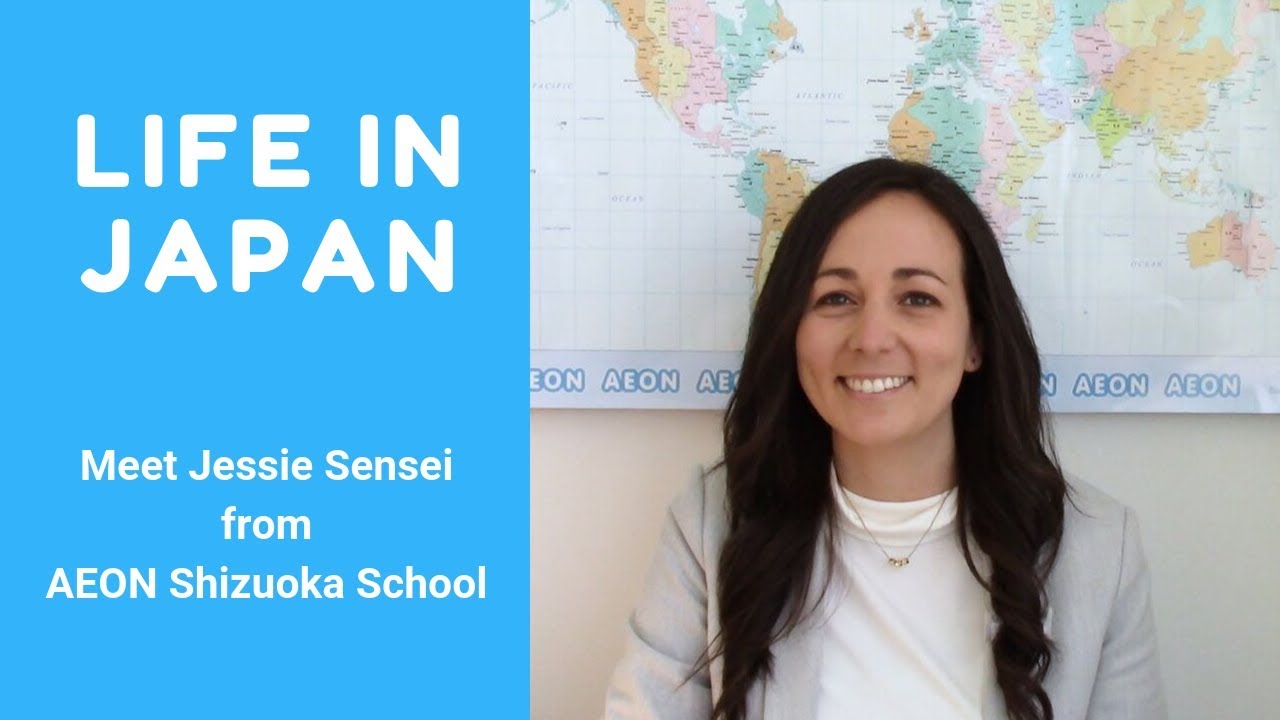 AEON Shizuoka School - Meet Jessie sensei