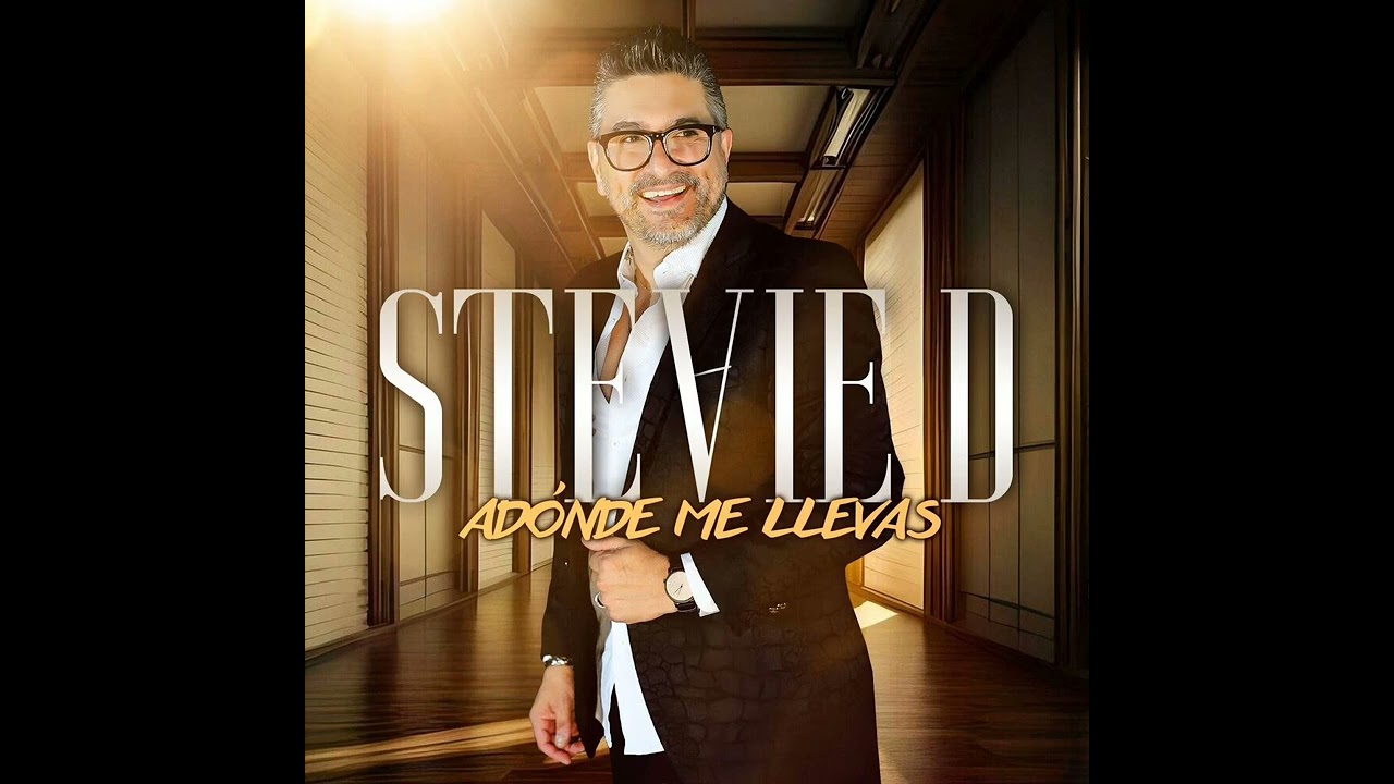 Stevie D - ADonde Me Llevas
