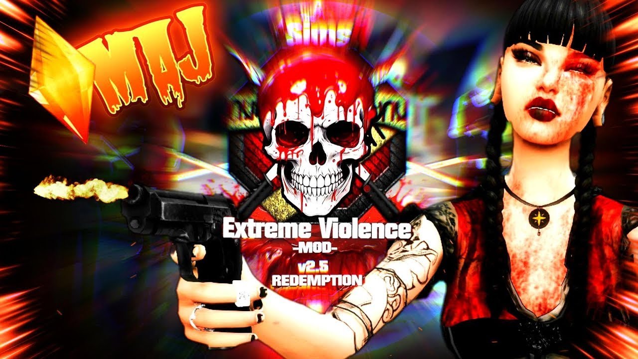 Le MOD EXTREME VIOLENCE a &eacute;t&eacute; MIS A JOUR!!! 🔪😏| SIMS 4 Mod - Comment ne pas s'ennuyer dans les Sims?