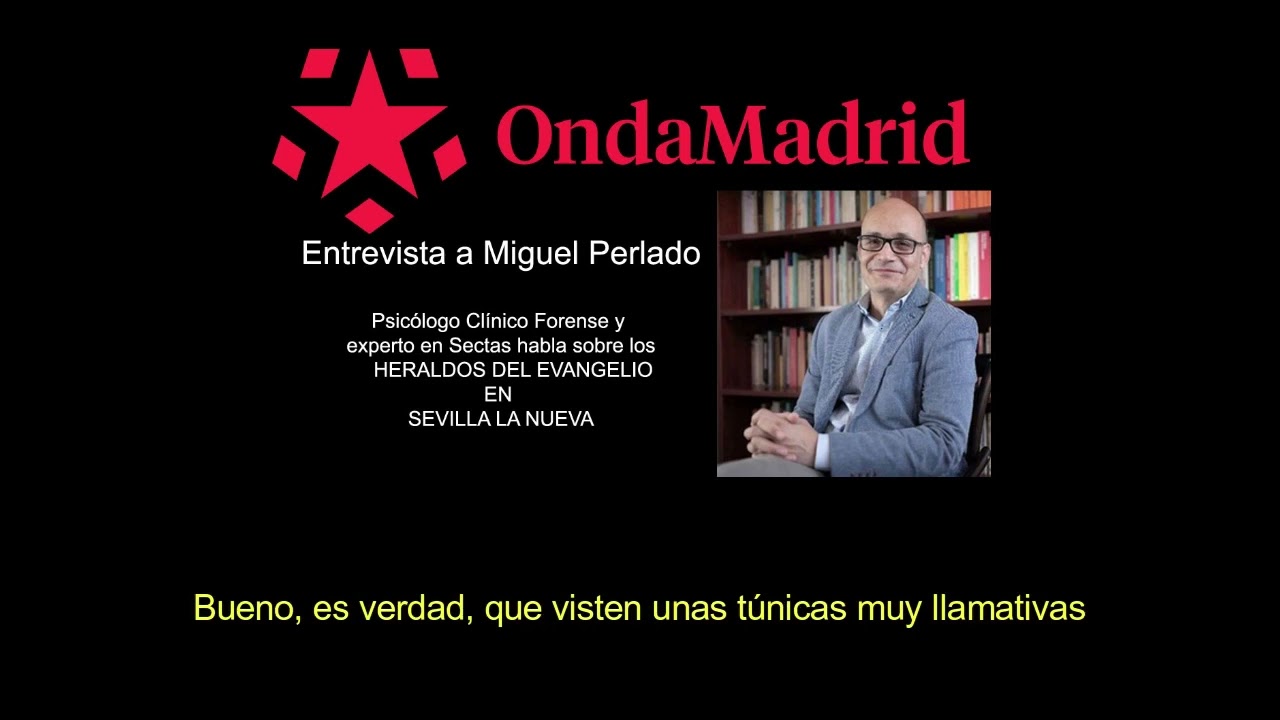 Miguel Perlado, experto en ❌ Sectas ❌ habla sobre los ⚔️ HERALDOS DEL EVANGELIO ⚔️