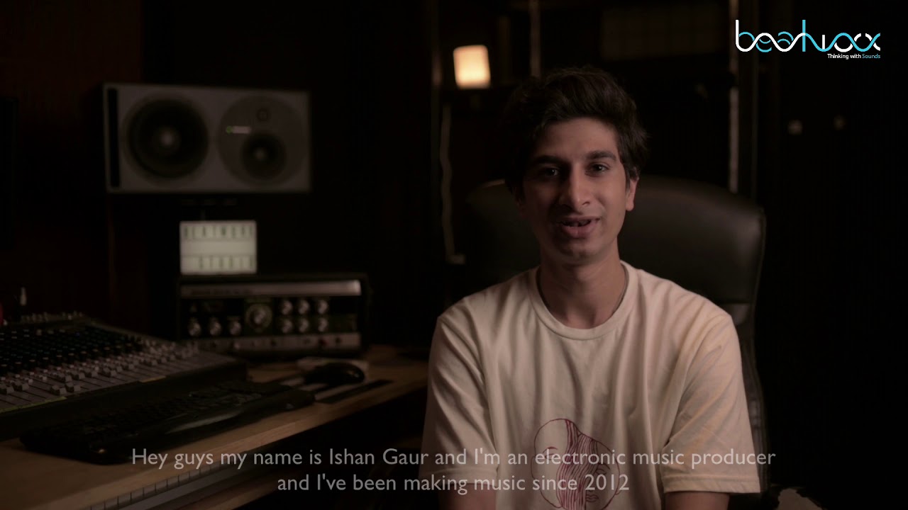 Electronic Music Production Course with Ishan Gaur