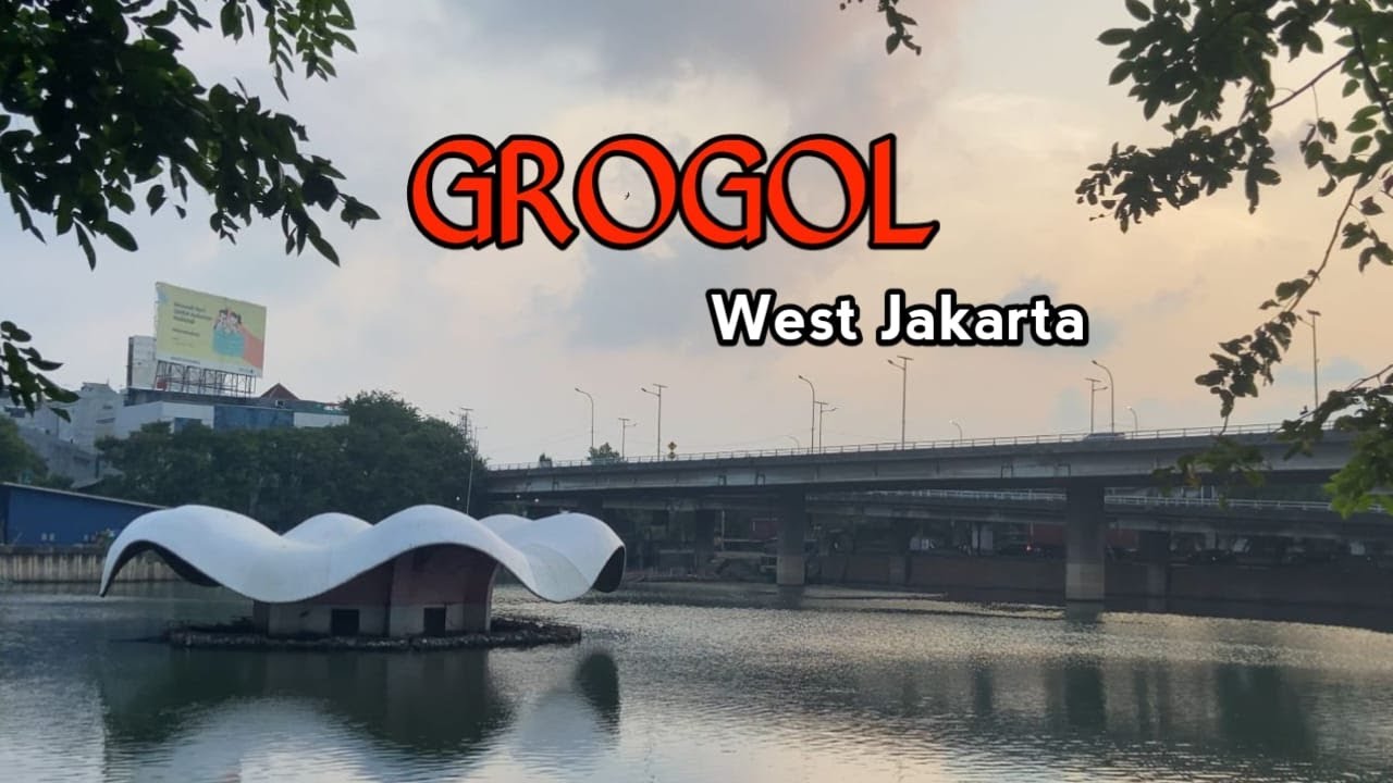 Grogol in Jakarta, Relax for Long Time no Walk [INDONESIA]