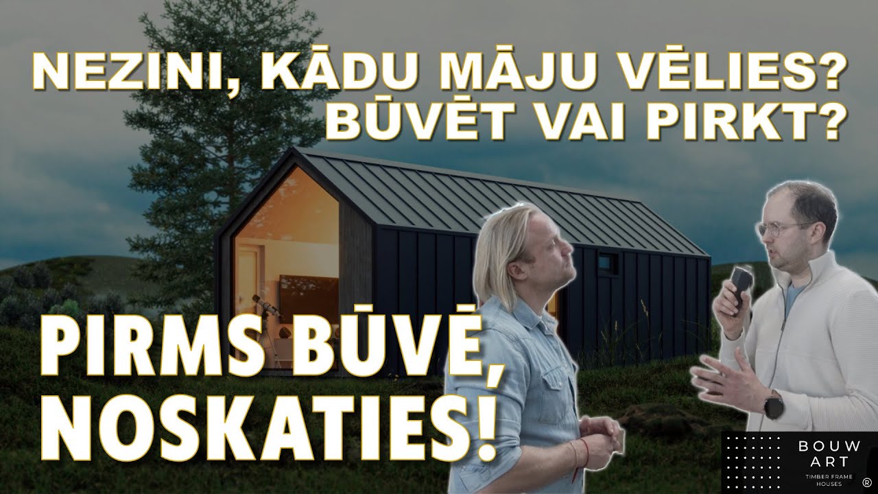 ⁉️ 🏠 Nezini, kādu privātmāju vēlies? Būvēt vai pirkt? 😍 Kā atrast savu īsto? 1. sērija.
