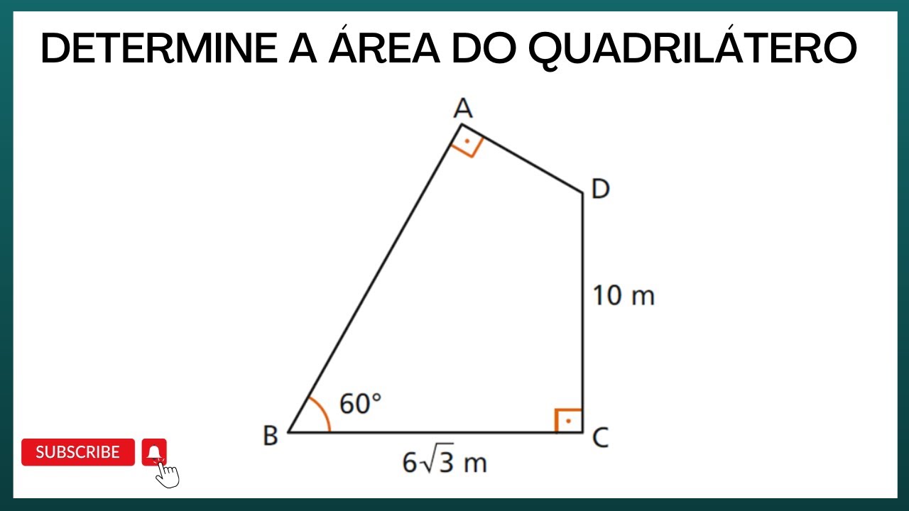 GEOMETRIA PLANA | ÁREA DO QUADRILÁTERO