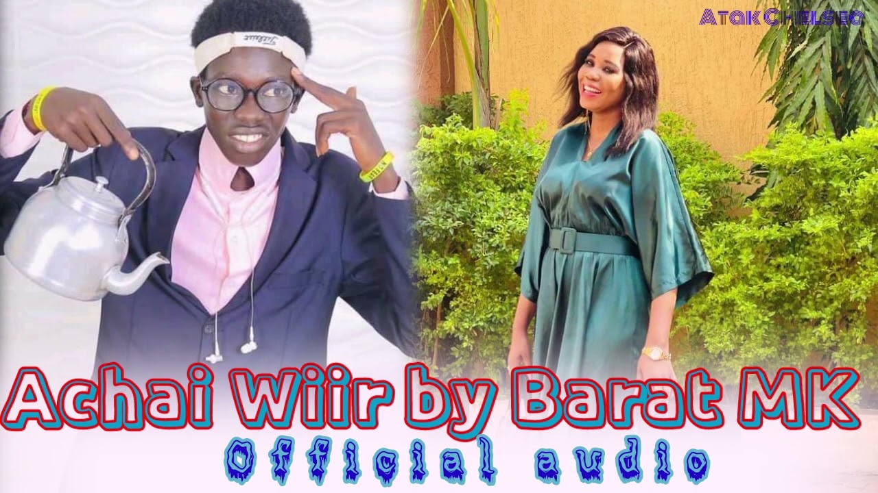 Achai Wiir by Barat MK - Official Audio - 2022