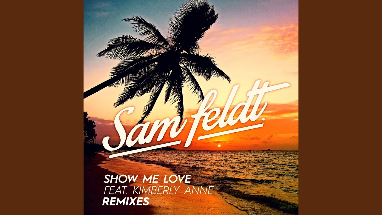Show Me Love (EDX Remix / Radio Edit)