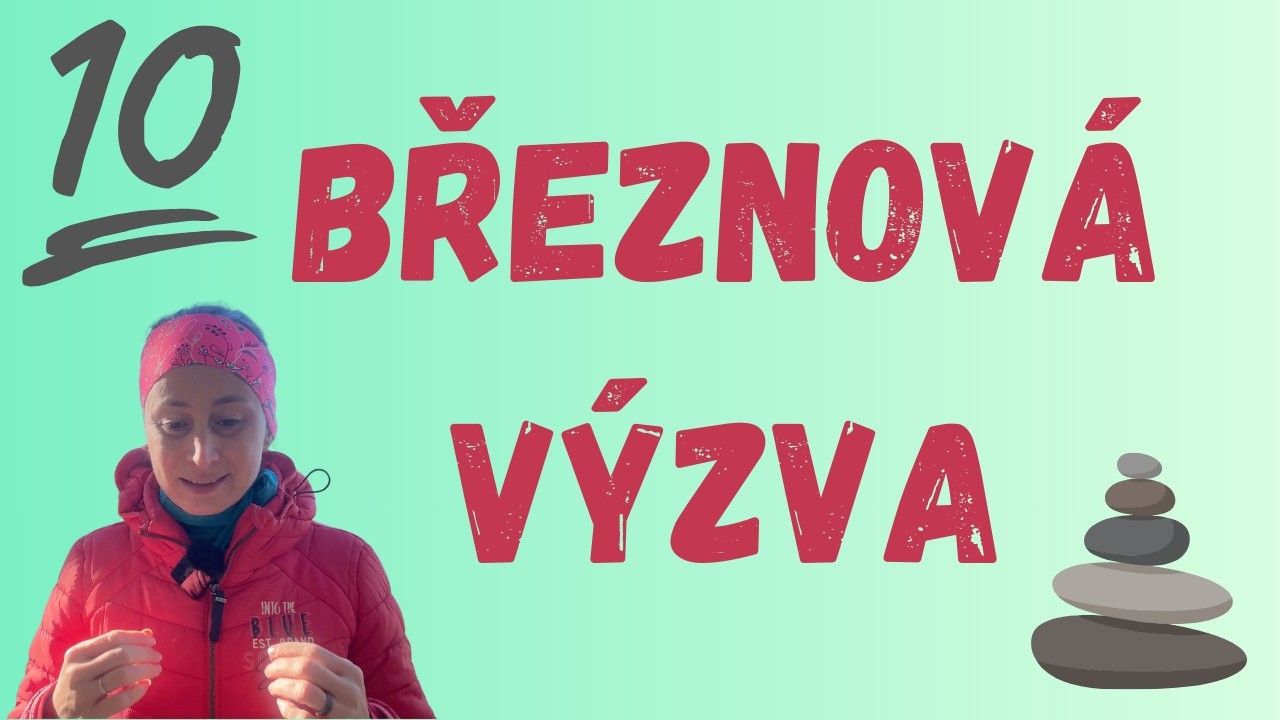 Březnová výzva - 🐎🔥 - Co Ti brání v rozletu?