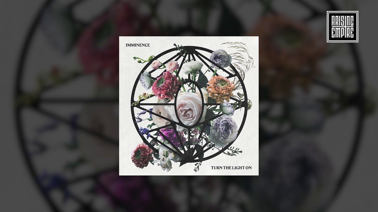 IMMINENCE - Turn The Light On (FULL ALBUM STREAM)