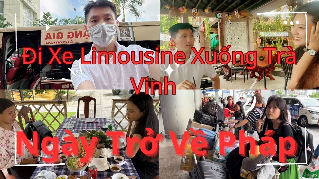 Đi Trà Vinh Thăm Người Bạn Khmer/Hành Trình Quay Trở Về Pháp