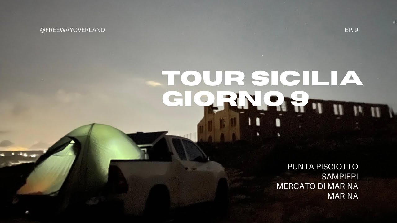 TOUR SICILIA - Giorno 9 | Punta Pisciotto | Sampieri | Marina