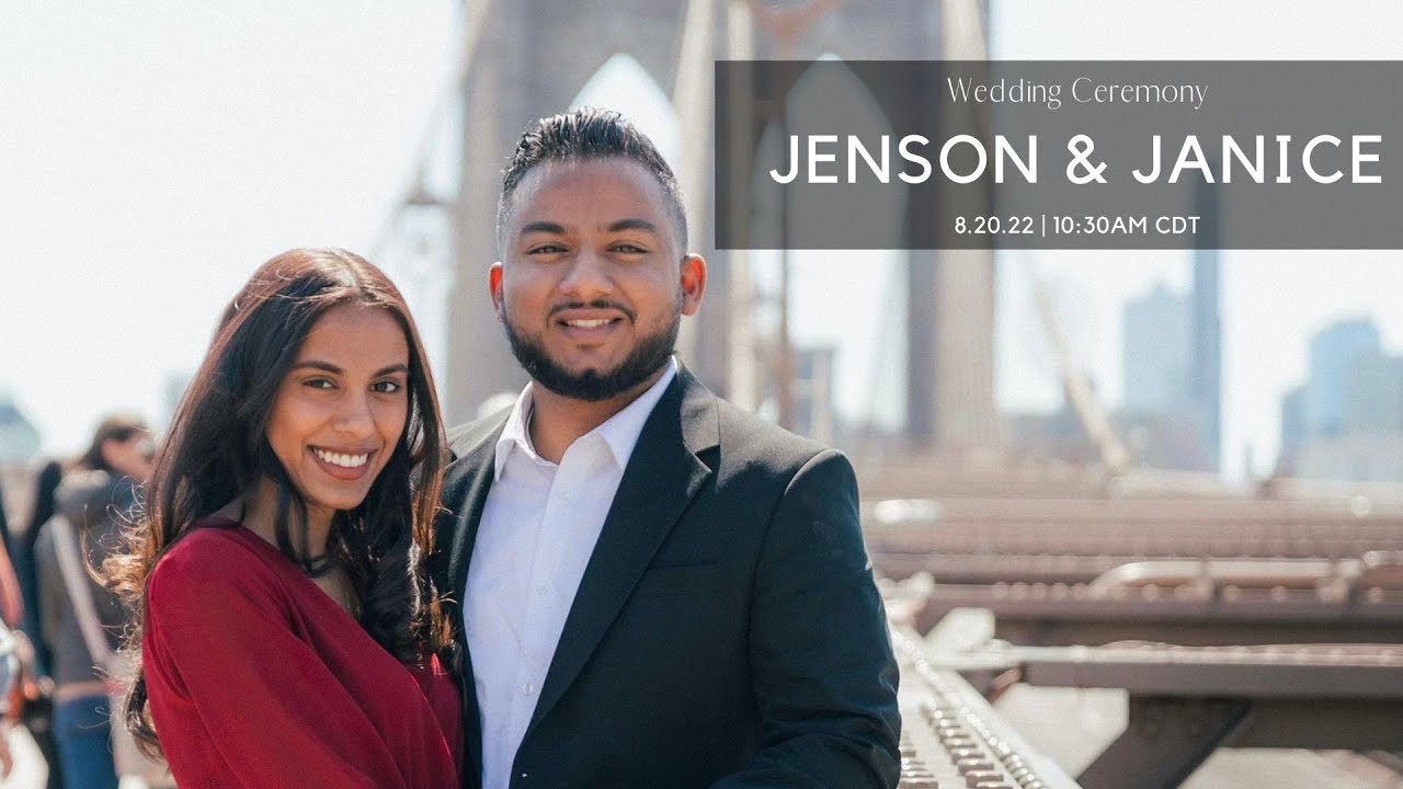 LIVE Wedding Ceremony of Jenson & Janice | 08.20.22 | 10:30AM CDT