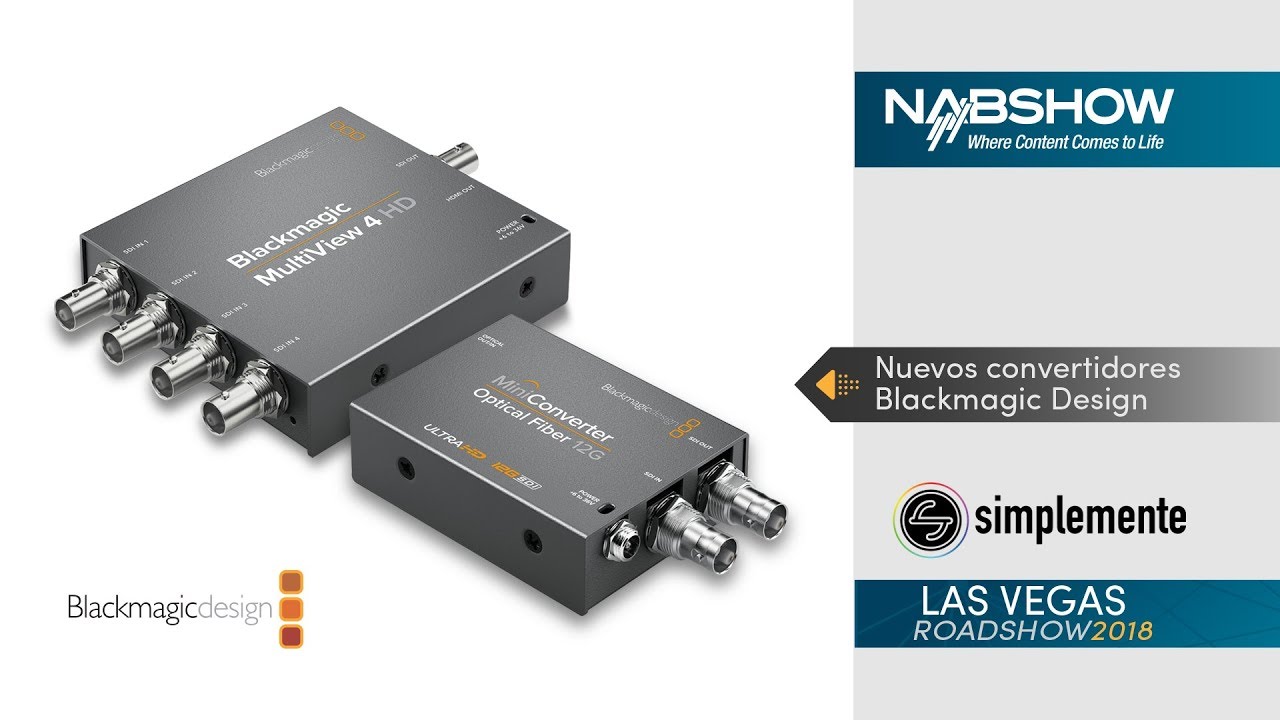 NAB 2018 en español: conoce los nuevos convertidores de Blackmagic Design.