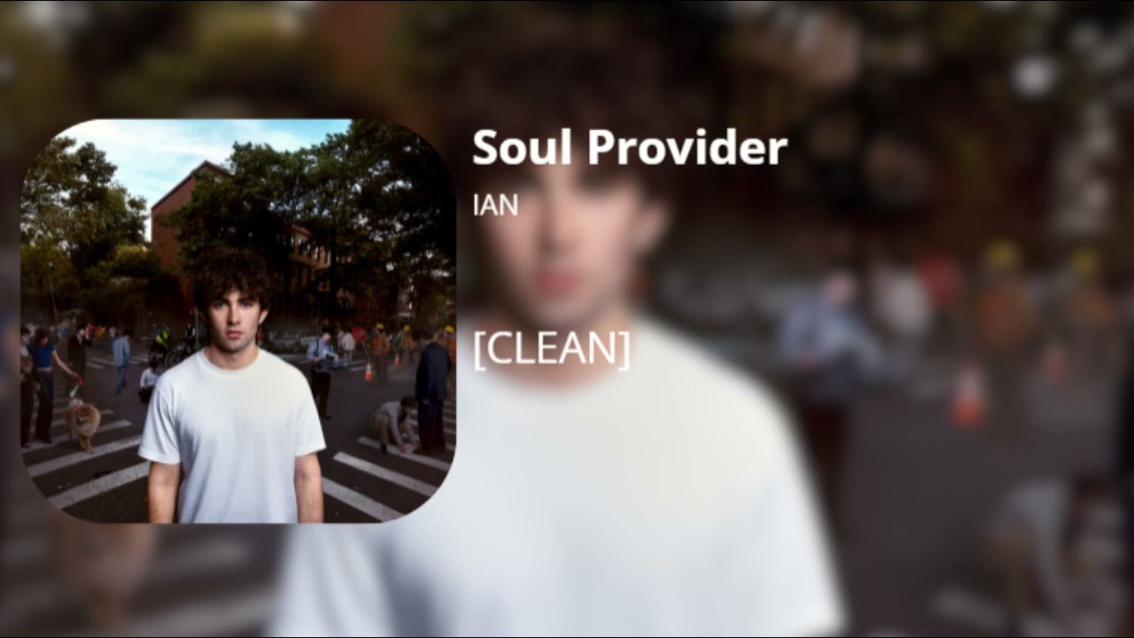 Soul Provider - ian (clean)