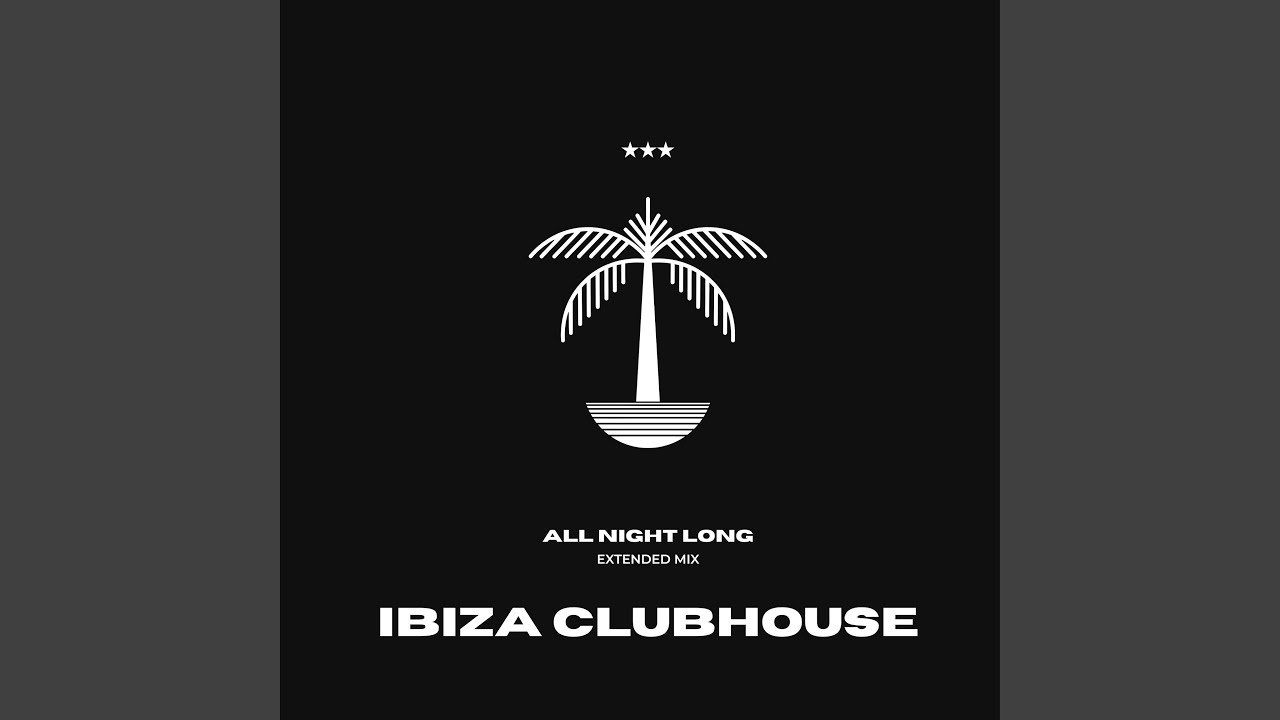 All Night Long (Extended Mix)