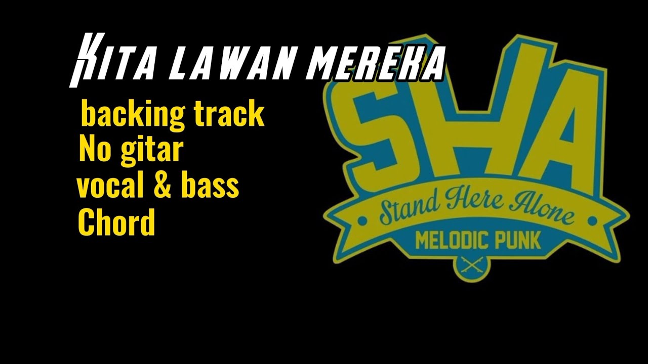 stand here alone KITA LAWAN MEREKA #backingtrack