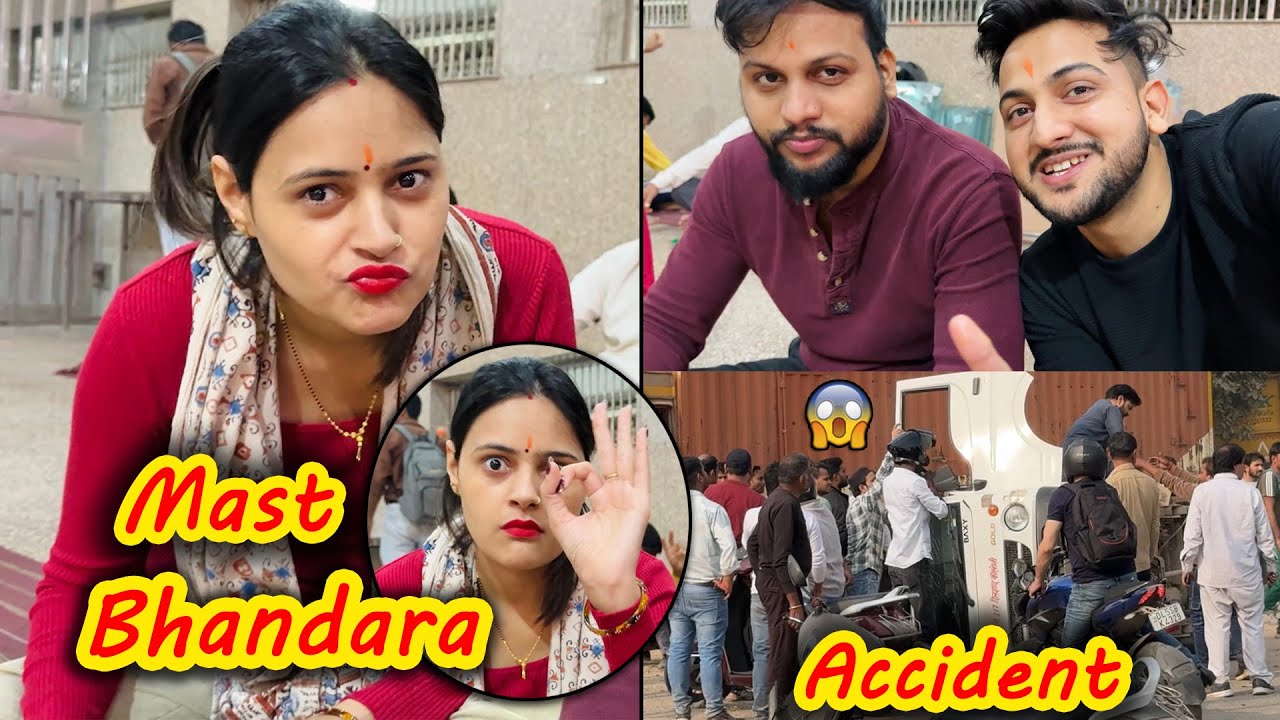 Bhandara Khane Pahuch Gaye😍 Or Road Pe Hua Khatarnak Accident😱 | Vinay Thakur Vlogs