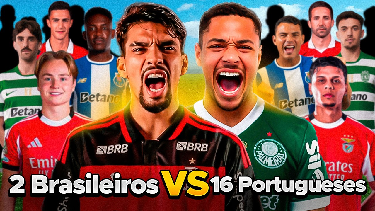 FLAMENGO e PALMEIRAS vs 16 PORTUGUESES