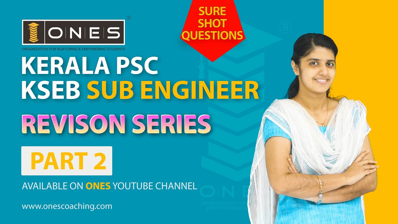 Kerala PSC | KSEB Sub Engineer | Revision Series | Part 02 | ONES