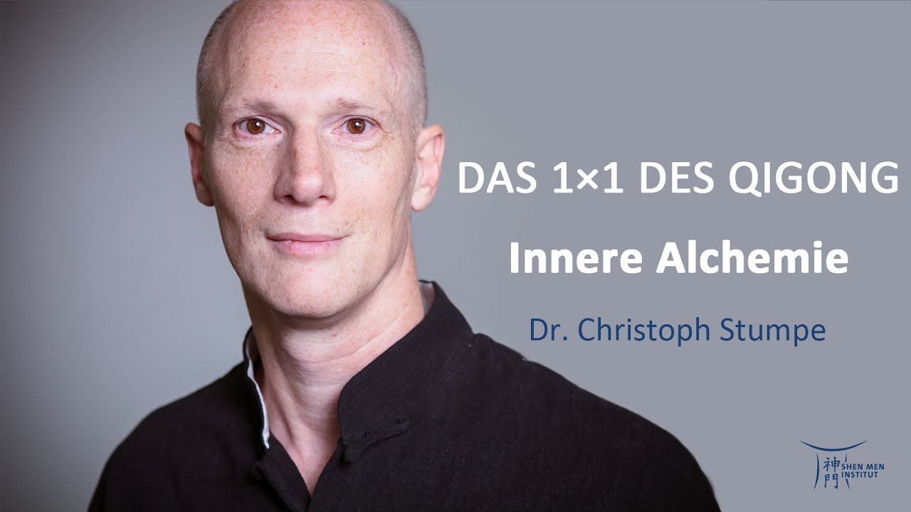 Die Innere Alchemie - Taoistisches Qigong