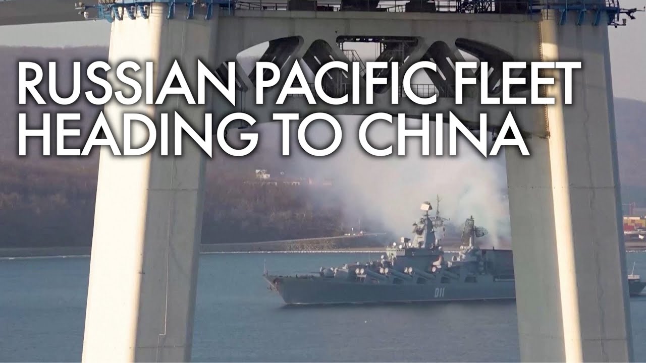 Russia shows footage of its Pacific Fleet leaving for joint naval drills with China