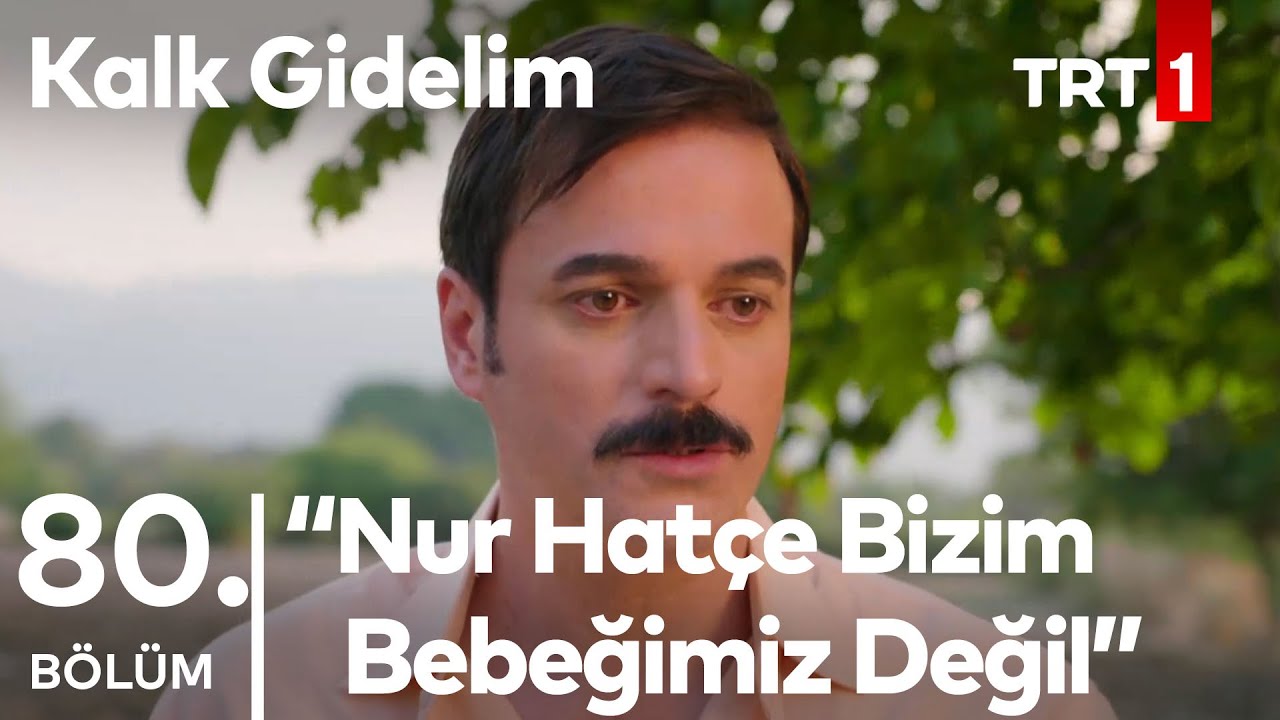 Sevda Her Şeyi İtiraf Etti - Kalk Gidelim 80. Bölüm