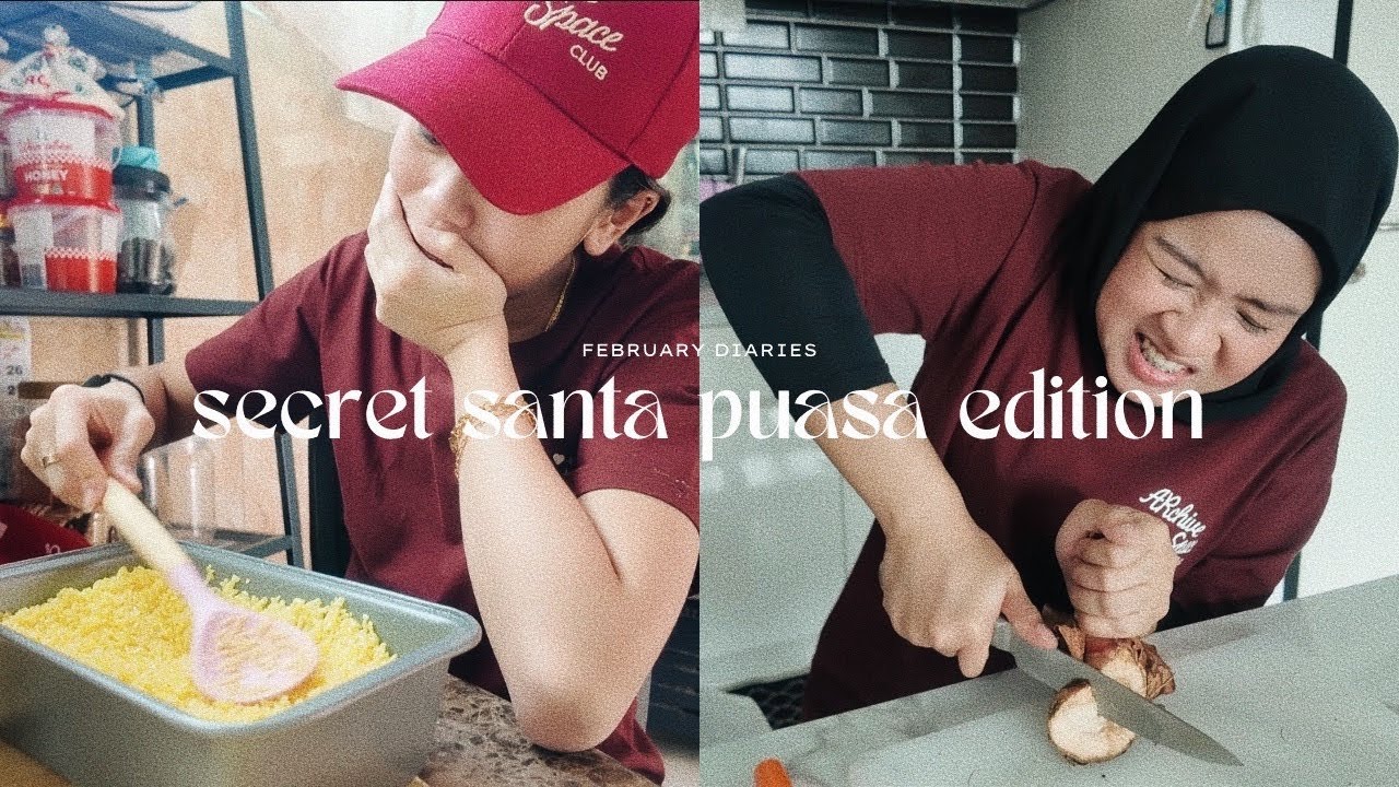 the most chaotic secret santa!!! (puasa edition) | ramadhan diaries ˚୨୧⋆.˚ᰔ