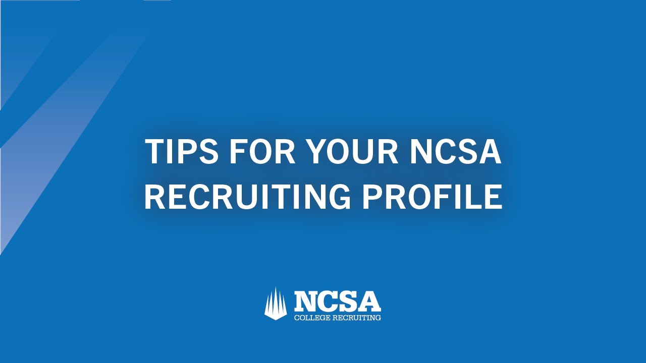 Tips for Your NCSA Recruiting Profile | NCSA Live
