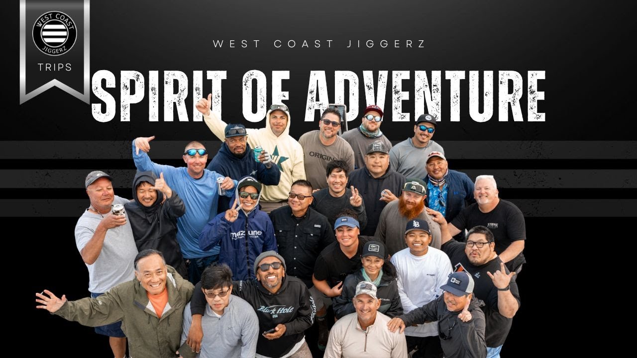 West Coast Jiggerz x Stan Soto - 3 Day Charter - Spirit of Adventure