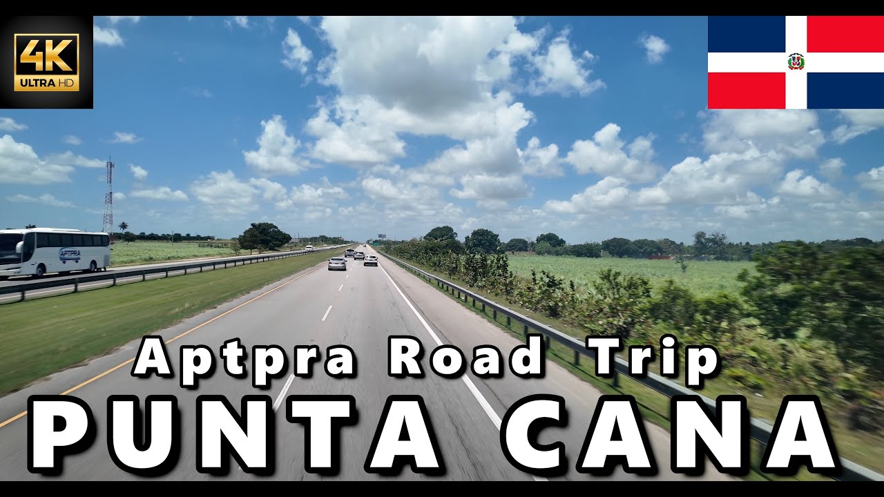 Gorgeous Scenic Drive from Punta Cana to Santo Domingo in Dominican Republic!  [4K Ultra HD/60fps]