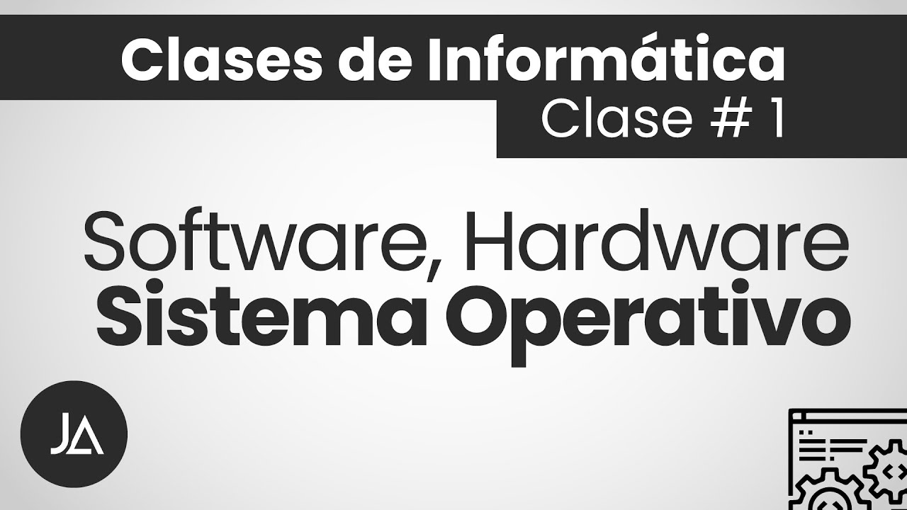 💻 Clases de Informática 2021 │Que es Hardware, Software y el S.O Clase # 1