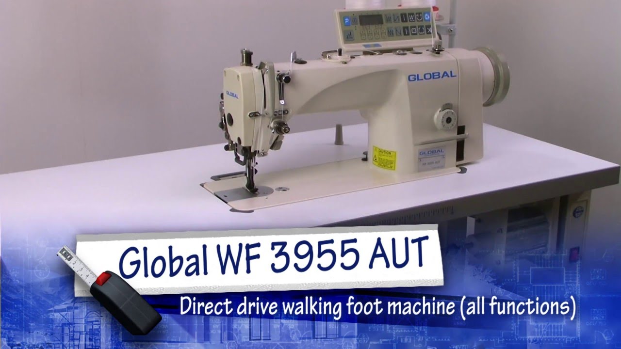 Global WF 3955 AUT Single needle walking foot sewing machine with direct drive