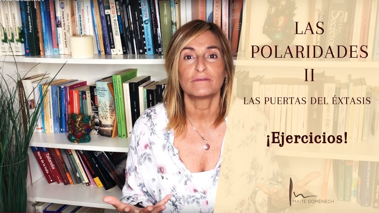 TANTRA Y  POLARIDADES. EJERCICIOS PRÁCTICOS.